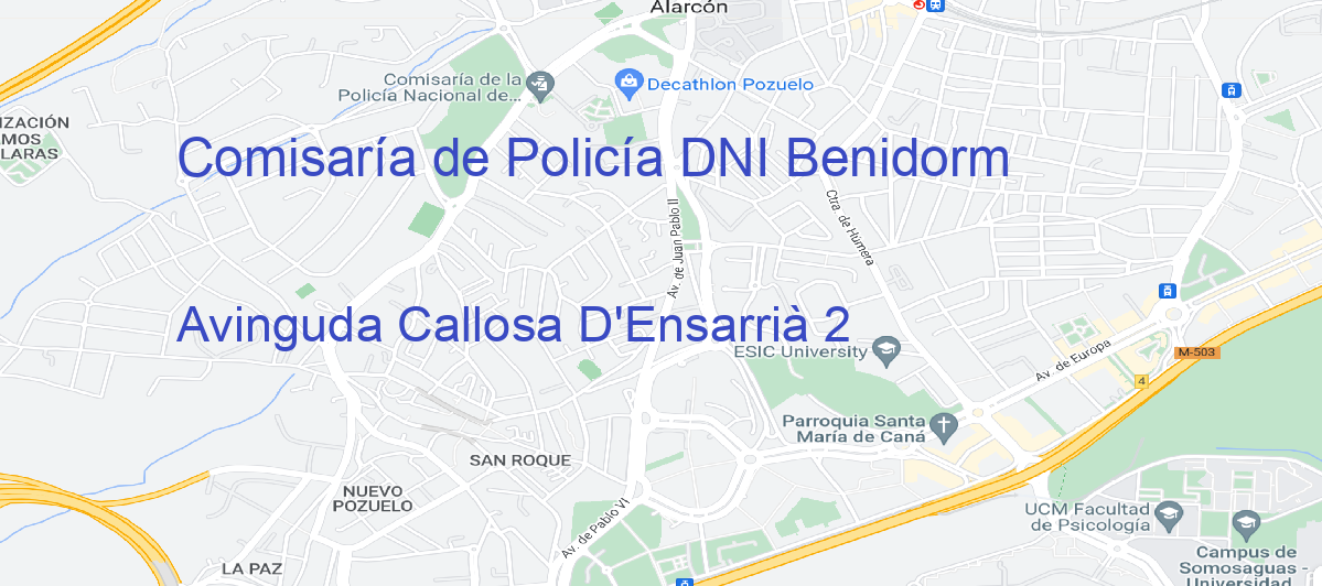 Oficina Calle Avinguda Callosa D'Ensarrià 2 en Benidorm - Comisaría de Policía DNI